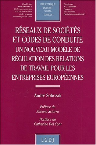 Réseaux de sociétés et codes de conduite : un nouveau modèle de régulation des relations de travail 