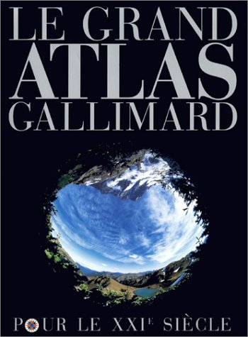 Grand atlas Gallimard pour le XXIe siècle
