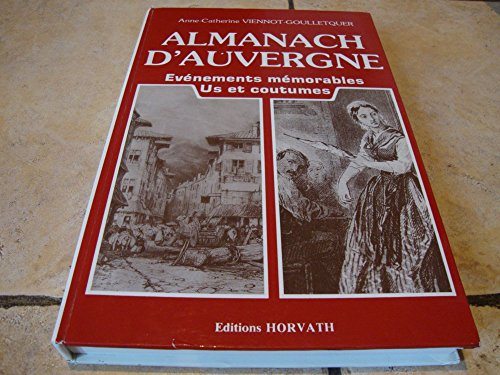 Almanach d'Auvergne : almanach des grands et des petits événements survenus en ce pays d'Auvergne, c