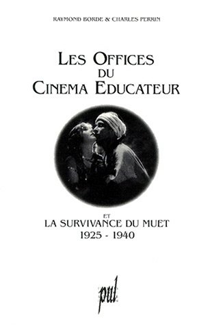Les Offices du cinéma éducateur et la survivance du muet : 1925-1940