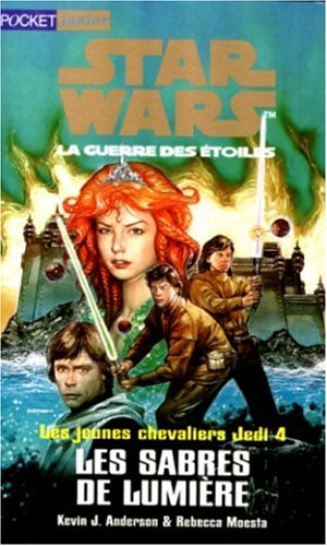 Star Wars, les jeunes chevaliers Jedi. Vol. 4. Les sabres de lumière