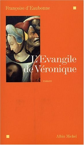 L'Evangile de Véronique