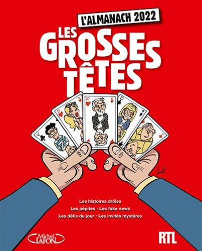 Les Grosses têtes : l'almanach 2022