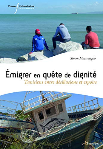 Emigrer en quête de dignité : Tunisiens entre désillusions et espoirs