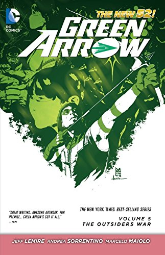 green arrow vol. 5: the outsiders war (the new 52)-