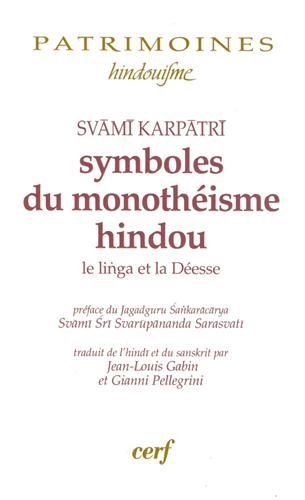 Symboles du monothéisme hindou : le linga et la déesse