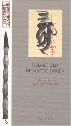 Poèmes zen de maître Dôgen