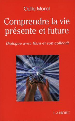 Comprendre la vie présente et future : dialogue avec RAM et son collectif