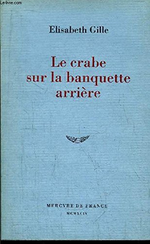 Le Crabe sur la banquette arrière