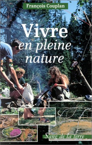vivre en pleine nature