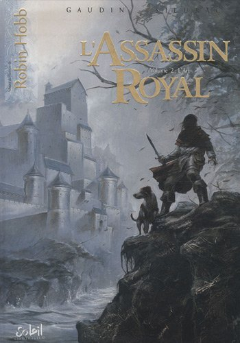 L'assassin royal. Vol. 2. L'art