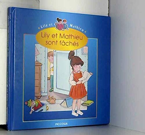 Lily et Mathieu sont fachés