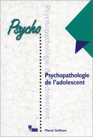 Psychopathologie de l'adolescent