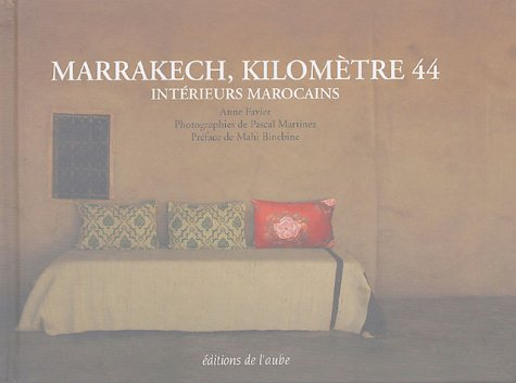 Marrakech, kilomètre 44 : intérieurs marocains