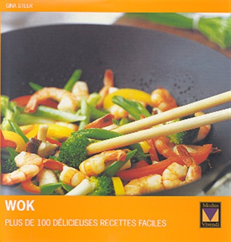 wok. plus de 100 délicieuses recettes faciles