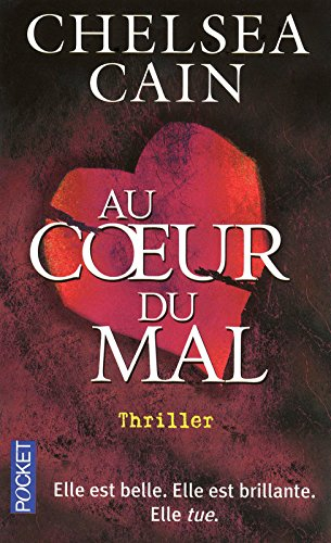 Au coeur du mal : thriller