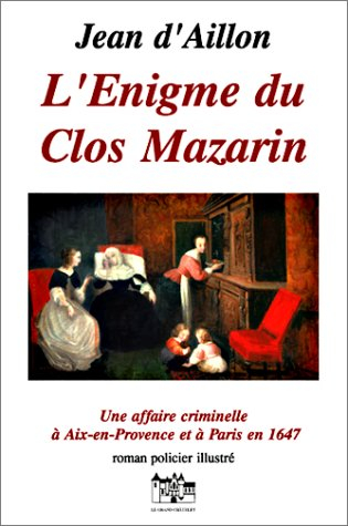 L'énigme du clos Mazarin, 4ème édition