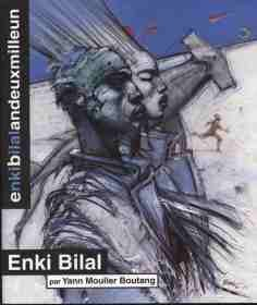 hors collection : bilal enkibilalandeuxmilleun