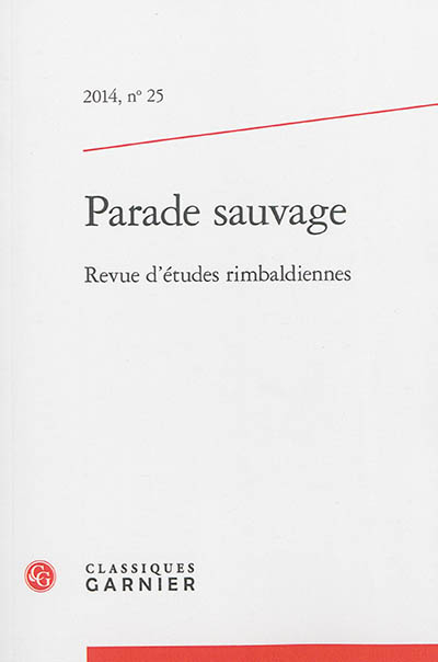 Parade sauvage : revue d'études rimbaldiennes, n° 25