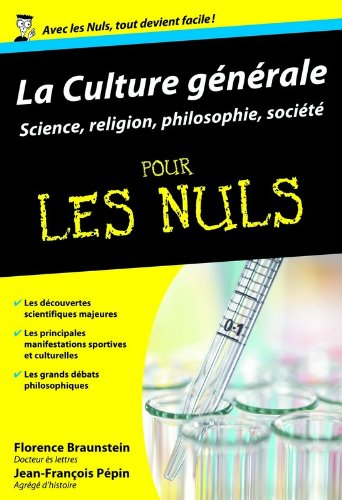 La culture générale pour les nuls. Vol. 2. Sciences, religion, philosophie, société