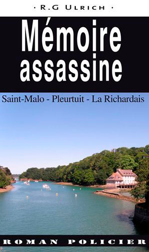 Mémoire Assassine - Saint-Malo, Pleurtuit, La Rich