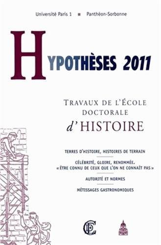 Hypothèses 2011: Travaux de l'Ecole doctorale d'histoire