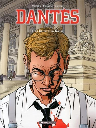 Dantès. Vol. 1. La chute d'un trader