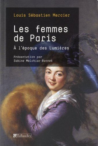 Les femmes de Paris : à l'époque des Lumières