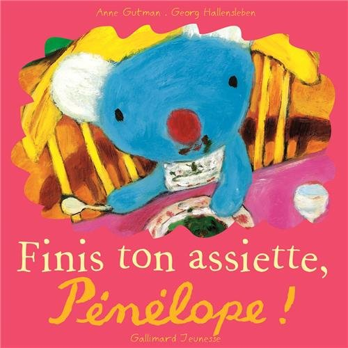 Finis ton assiette, Pénélope !