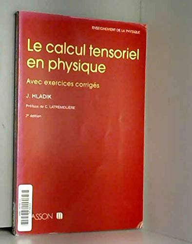 Le calcul tensoriel en physique - 2ème édition