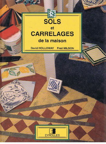 Sols et carrelages de la maison
