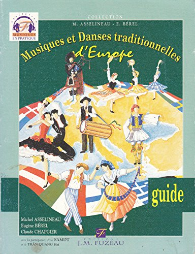 musiques et danses traditionnelles d'europe (musiques en pratique)
