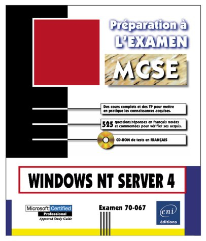 Cursus Windows NT 4.0 : le tronc commun. Vol. 1. Microsoft Windows NT Server 4 : examen 70-067
