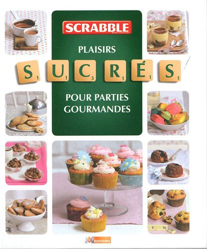 Scrabble : plaisirs sucrés pour parties gourmandes