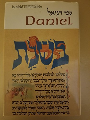 La Bible commentée : Daniel