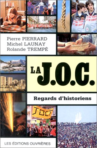 La JOC : regards d'historiens