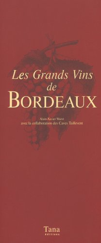 Les grands vins de Bordeaux