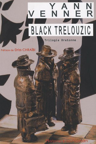 Black Trelouzic (trilogie bretonne)
