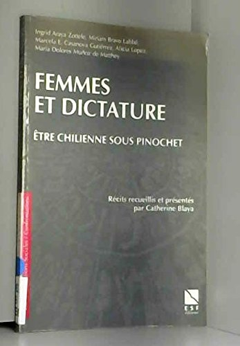 Femmes et dictature : être Chiliennes sous Pinochet