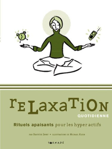 Relaxation quotidienne