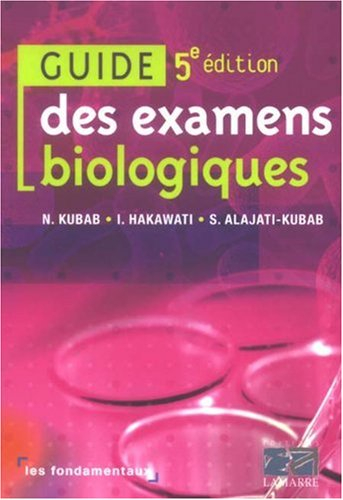 Guide des examens biologiques