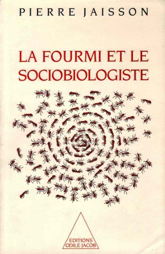 La Fourmi et le sociobiologiste