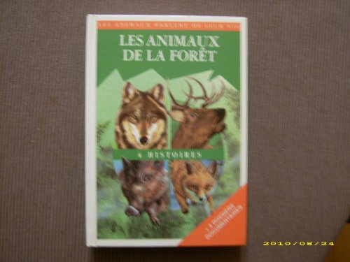 Les animaux de la forêt : 4 histoires