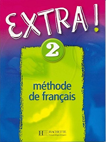 Extra, niveau 2 : méthode de français