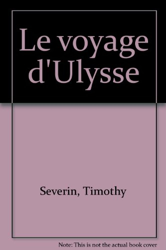 Le Voyage d'Ulysse : sur les traces de l'Odyssée