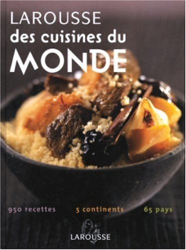 Larousse des cuisines du monde