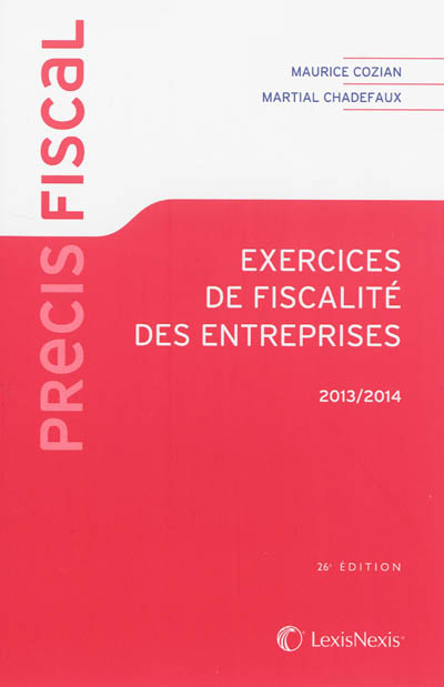 Exercices de fiscalité des entreprises : 2013-2014