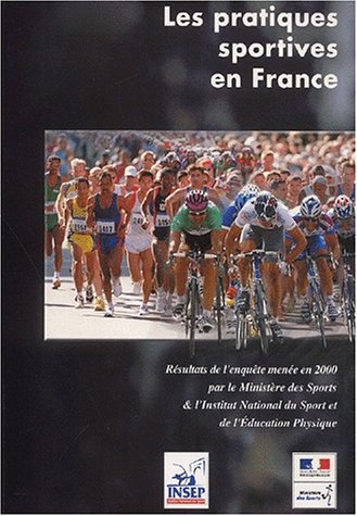 Les pratiques sportives en France : enquête 2000