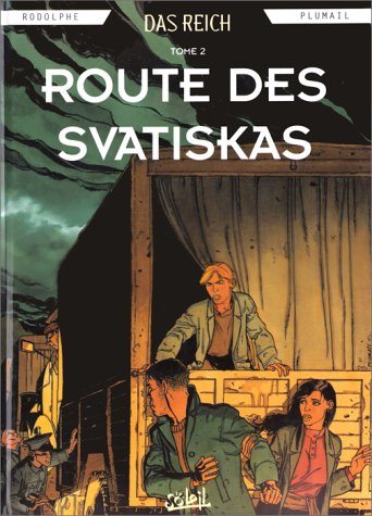 Reich. Vol. 2. Route des Svastikas