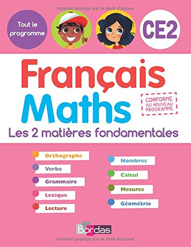 Français maths, CE2 : les 2 matières fondamentales